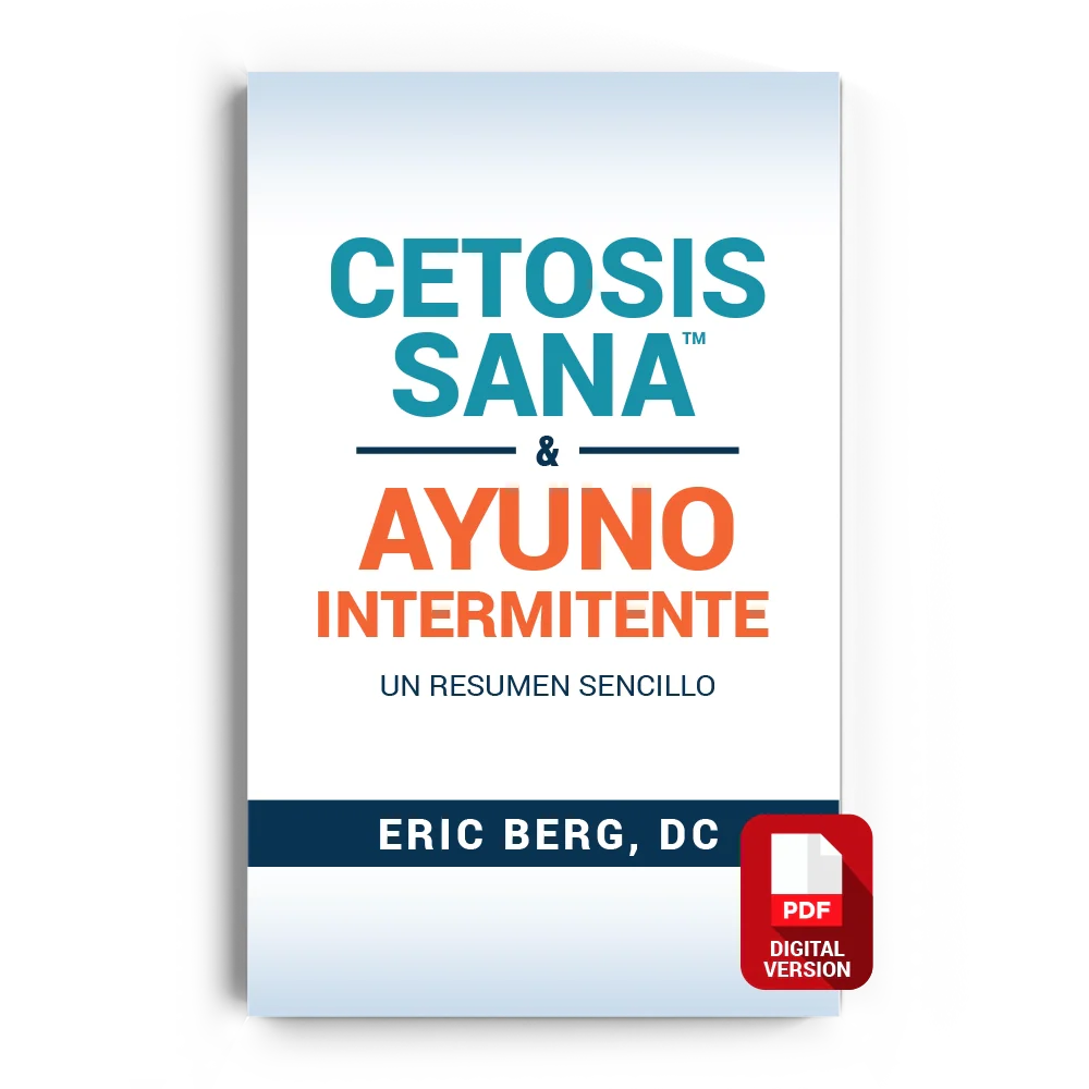 Cetosis Sana & Ayuno Intermintente – Libro Electrónico Digital
